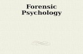 Forensic Psychology. History of Forensic Psychology American psychologists at turn of 20 th C. relatively disinterested in applying research topics to.