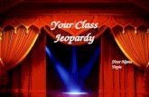 Your Class Jeopardy Your Name Topic Life Earth Space Grab Bag II 300 400 500 100 200 300 400 500 100 200 300 400 500 100 200 300 400 500 100 200 Physical.