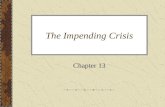 The Impending Crisis Chapter 13. Manifest Destiny Indians were pushed into OK, KA, and NEknown as the Great American Desert –This was so they could slowly.