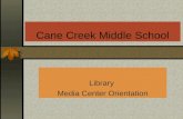 Cane Creek Middle School Library Media Center Orientation.