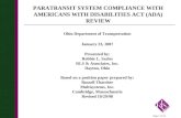 Page 1 of 52 PARATRANSIT SYSTEM COMPLIANCE WITH AMERICANS WITH DISABILITIES ACT (ADA) REVIEW Ohio Department of Transportation January 23, 2007 Presented.