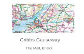 Cribbs Causeway The Mall, Bristol. Location relative to Bristol Location relative to Motorways.