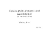 Spatial point patterns and Geostatistics an introduction Marian Scott Sept 2006.