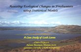 Assessing Ecological Changes in Freshwaters using Statistical Models Claire Ferguson Adrian Bowman, Marian Scott Laurence Carvalho (CEH, Edinburgh) .
