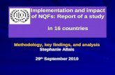 Implementation and impact of NQFs: Report of a study in 16 countries Methodology, key findings, and analysis Stephanie Allais 29 th September 2010.