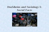 Durkheim and Sociology I: Social Facts. Main points 1. Durkheim wants to set up sociology as a properly scientific discipline 2. He models it on the hard.