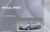 Toyota Motor Europe Prius PHV Air Conditioning. Today Tomorrow Toyota Overview Items PRIUS Plug-in PRIUS Heater Control Panel Automatic A/C A/C Unit Some.