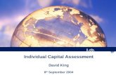 Individual Capital Assessment David King 8 th September 2004 # !@