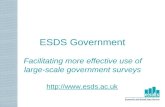 ESDS Government Facilitating more effective use of large-scale government surveys .