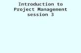 Introduction to Project Management session 3. Programme Session II Review Homework Discussion Introduction to Work Breakdown Network Diagrams Critical.