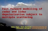 Robin Hogan, Chris Westbrook University of Reading, UK Alessandro Battaglia University of Leicester, UK Fast forward modelling of radar and lidar depolarization.