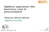 Options appraisal, the business case & procurement Duncan Wood-Allum.