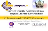 4 th International JISC/CNI Conference Service Quality Assessment in a Digital Library Environment Service Quality Assessment in a Digital Library Environment.