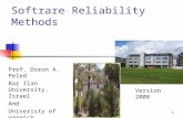 1 Softrare Reliability Methods Prof. Doron A. Peled Bar Ilan University, Israel And Univeristy of warwick, UK Version 2008.