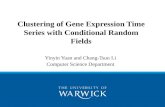 Clustering of Gene Expression Time Series with Conditional Random Fields Yinyin Yuan and Chang-Tsun Li Computer Science Department.