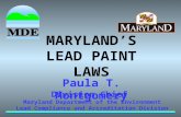 Paula T. Montgomery Division Chief Maryland Department of the Environment Lead Compliance and Accreditation Division MARYLANDS LEAD PAINT LAWS.