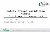 Workplace Safety and Insurance Board | Commission de la sécurité professionnelle et de lassurance contre les accidents du travail Safety Groups Validation.