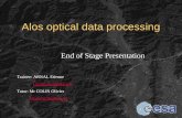 Alos optical data processing End of Stage Presentation Trainee: ARNAL Etienne etienne.arnal@isen.fr Tutor: Mr COLIN Olivier olivier.colin@esa.int.