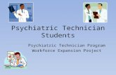 Psychiatric Technician Students Psychiatric Technician Program Workforce Expansion Project.