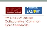 PA Literacy Design Collaborative: Common Core Standards 1.