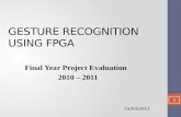 GESTURE RECOGNITION USING FPGA--FINAL