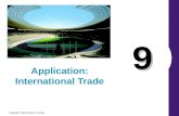 Copyright © 2006 Thomson Learning 9 Application: International Trade.