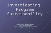 Investigating Program Sustainability Andrew Powers, Research Associate Amy L. Powers, Principal Program Evaluation and Educational Research (PEER) Associates,