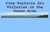 Fine Particle Air Pollution in the Keene Area. Overview Air pollution monitoring Keenes valley topography Fine particle pollution – wood smoke Impacts.