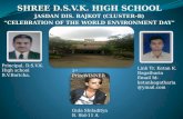 SHREE D.S.V.K. HIGH SCHOOL JASDAN DIS. RAJKOT (CLUSTER-B) CELEBRATION OF THE WORLD ENVIRONMENT DAY Principal, D.S.V.K. High school B.V.Boricha. Link Tr.