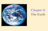 Chapter 6 The Earth. Our Earth is a very special place.