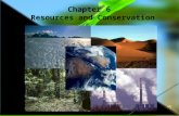 Classifying Resources Renewable Resources – can regenerate if they are alive, or can be replenished by biochemical cycles if they are nonliving Example: