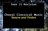Year 11 Revision Choral Classical Music Texture and Timbre.