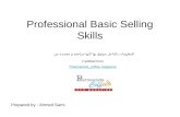Professional Basic Selling Skills Prepared by : Ahmed Sami المعلومات بالداخل موثوق بها لأنها مراجعه و معتمده من Certified from Pharmacists_coffee