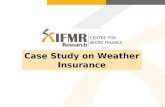1 Case Study on Weather Insurance. Introduction Theory suggests households should diversify idiosyncratic risk. Yet, most individuals (and countries)