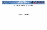 THE LAW OF COMMERCIAL CONTRACT Revision. THE LAW OF COMMERCIAL CONTRACT Terms implied by Legislation 3 Acts that imply terms in a contract Criteria for.