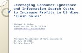 Leveraging Consumer Ignorance and Information Search Costs to Increase Profits in US Wine Flash Sales Richard B. Belzer Mount Vernon, VA 22121 USA rbbelzer@post.harvard,edu.