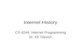 Internet History CS 4244: Internet Programming Dr. Eli Tilevich.
