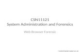 CSN11121 System Administration and Forensics Web Browser Forensic r.ludwiniak@napier.ac.uk.