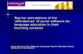 Teacher perceptions of the affordances of social software for language education in their teaching contexts Susan Brown & Gary Motteram (Language Teacher.