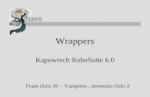 Wrappers Kapowtech RoboSuite 6.0 Team číslo 10 – Vampires, stretnutie číslo 2.
