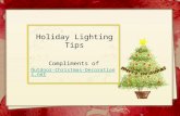 Holiday Lighting Tips Compliments of Outdoor-Christmas-Decorations.net.