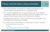 2009 Mines Safety Roadshow Please read this before using presentation This presentation is based on content presented at the Mines Safety Roadshow held.