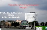 Prof. dr. C.H.J. van Eijck Afd. Heelkunde Sportershernia/plaatsen matje.
