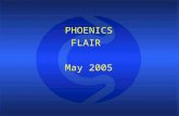 PHOENICS FLAIR May 2005. Contents The aim of this talk is to present recent developments in the PHOENICS special- purpose program FLAIR, and show some.
