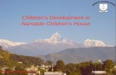 Http://www.orphanagenepal.org 1 Childrens Development in Namaste Childrens House.