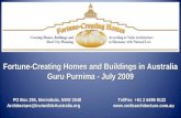 Fortune-Creating Homes and Buildings in Australia Guru Purnima - July 2009 PO Box 294, Merimbula, NSW 2548 Tel/Fax +61 2 6495 9122 Architecture@InvincibleAustralia.org.