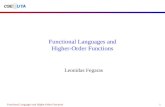 Functional Languages and Higher-Order Functions1 Leonidas Fegaras.