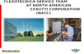 FLEXOTECNICA SERVICE TEAM AT NORTH AMERICAN CERUTTI CORPORATION (NACC)