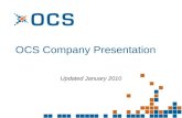 -- OCS Company Presentation Updated January 2010.