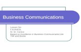 Business Communications Lesson Six FJU/AIEDL Dr. M. Connor Based on Excellence in Business Communication,5/e Thill and Bovée.